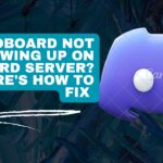 How to fix Soundboard Not Showing Up On Discord Server
